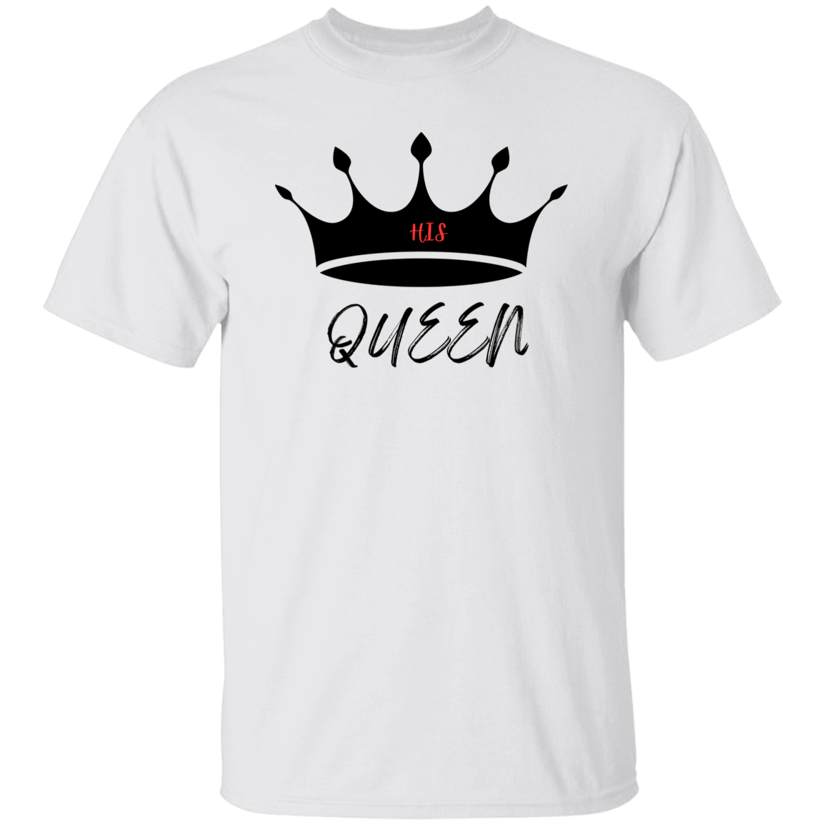 Queen (His) T-Shirt