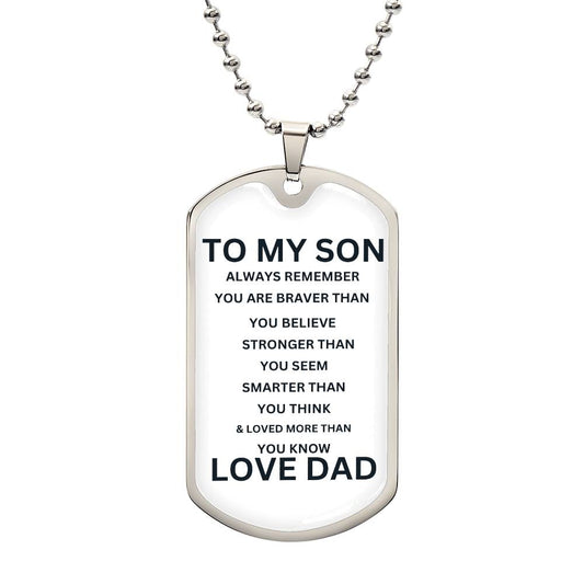 To Son /Love Dad/ Dog Tag