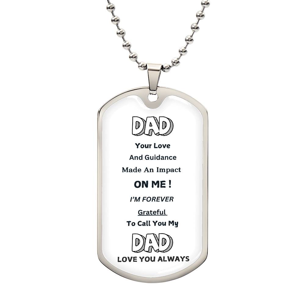 Dad /Love You Always Luxury Graphic Dog Tag Necklace