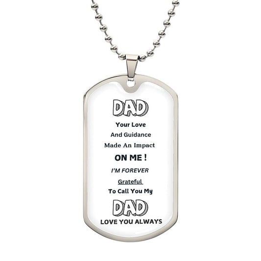 Dad /Love You Always Luxury Graphic Dog Tag Necklace