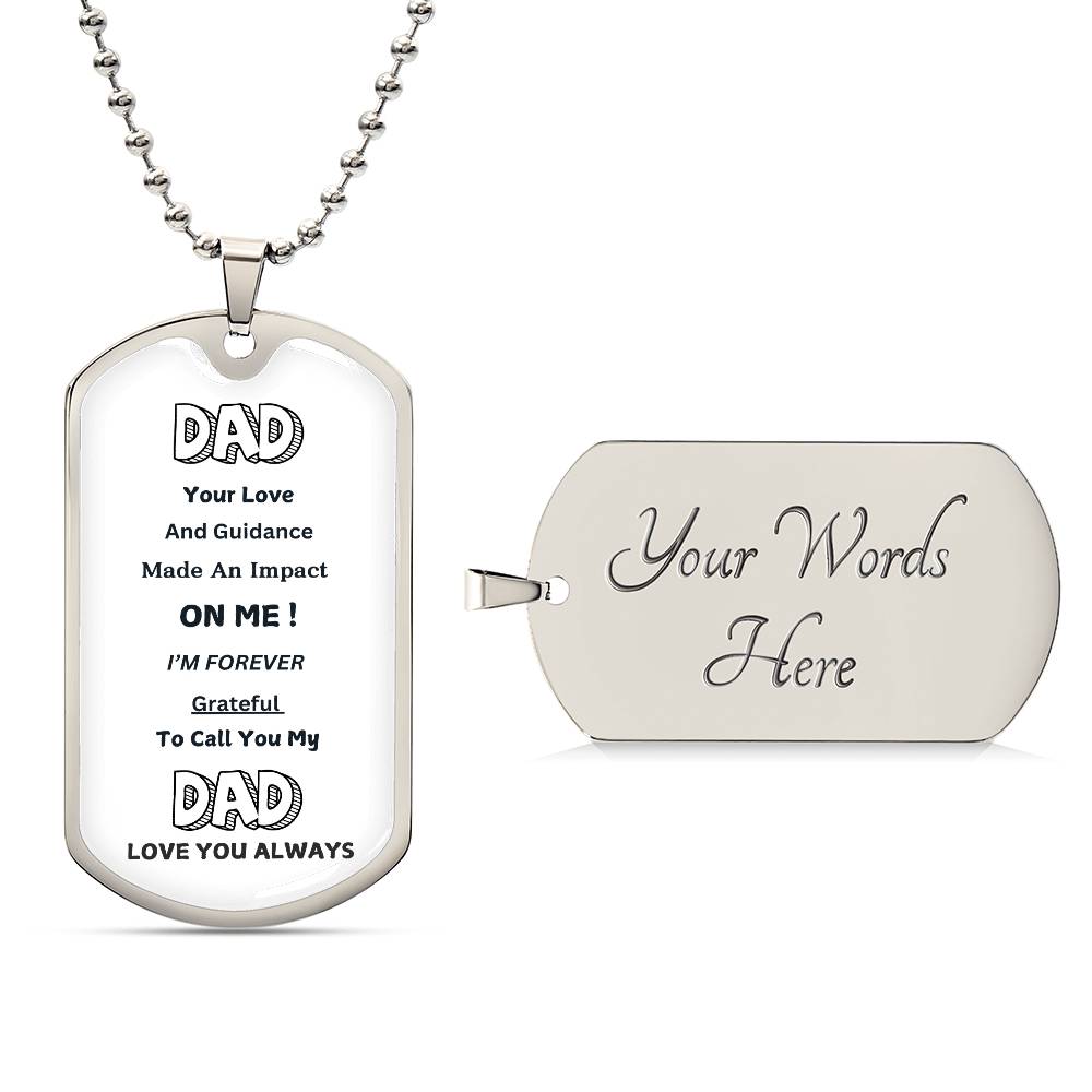 Dad /Love You Always Luxury Graphic Dog Tag Necklace