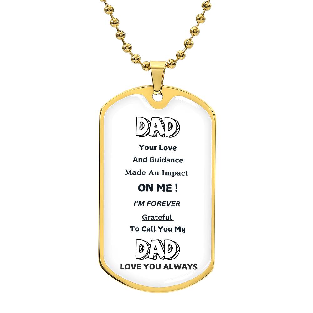 Dad /Love You Always Luxury Graphic Dog Tag Necklace