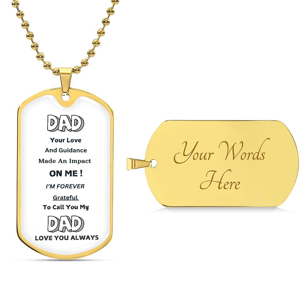 Dad /Love You Always Luxury Graphic Dog Tag Necklace