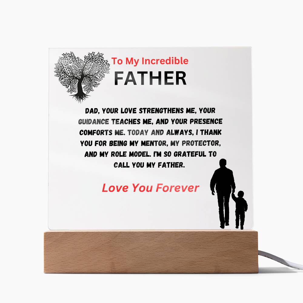 To My Incredible Father Acrylic Plaque