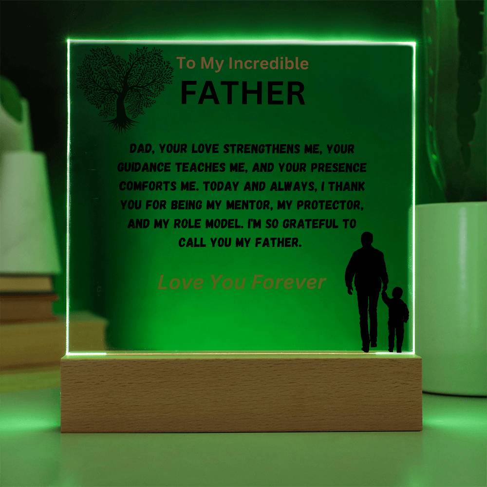 To My Incredible Father Acrylic Plaque