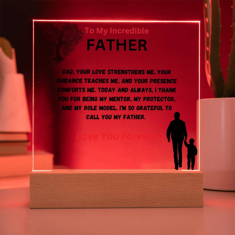 To My Incredible Father Acrylic Plaque